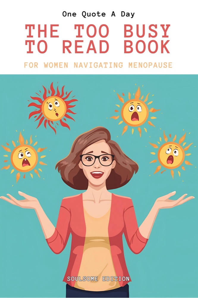 Couverture de Too Busy To Read Book, The Menopause Edition