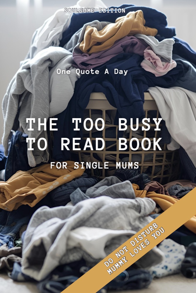 Couverture de The Too Busy To Read Book for Single Mums